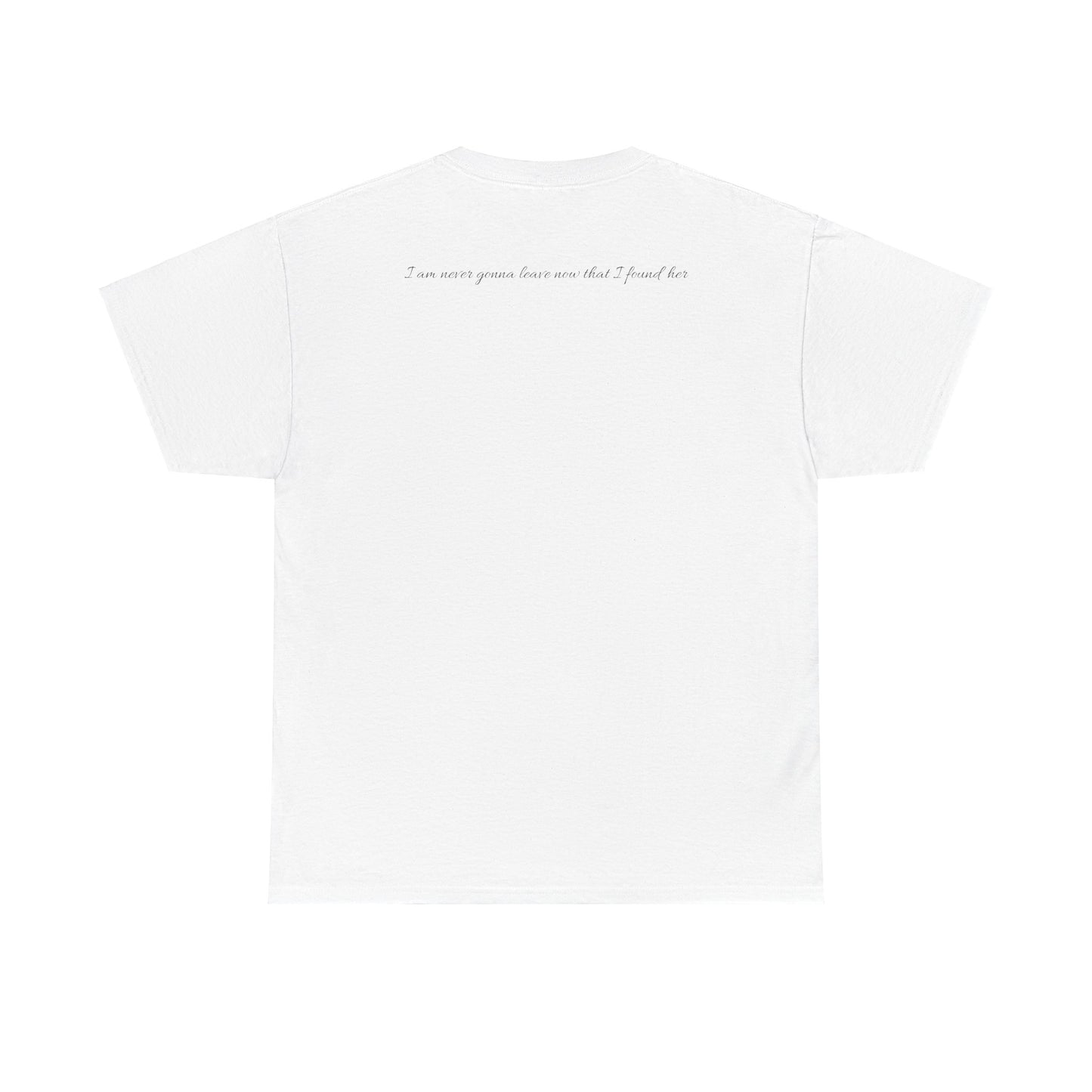 "Now That I Found Her" Merch